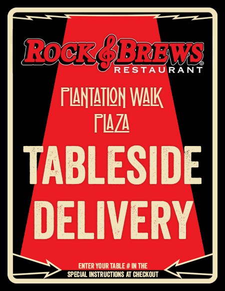 Rock & Brews Restaurant Plantation Walk Plaza Tableside Delivery