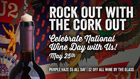 Rock Out with the Cork Out: Celebrate National Wine Day with Rock & Brews on May 25