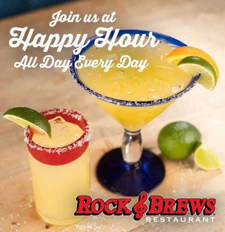 Join us at Happy Hour all day, every day at Rock & Brews