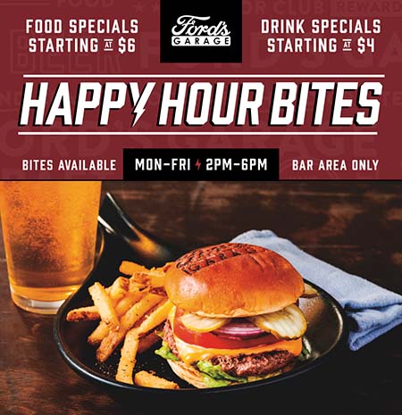 Ford’s Garage Happy Hour Bites: Drink Specials starting at $4