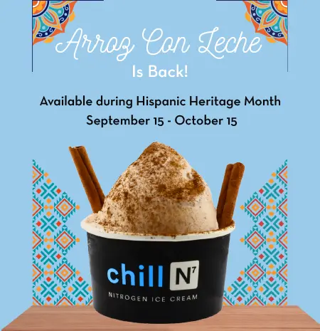 Arroz Con Leche is back at Chill-N for Hispanic Heritage Month
