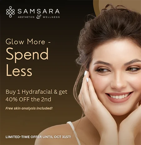 Glow More - Spend Less. Buy 1 Hydrafacial & get 40% OFF the 2nd