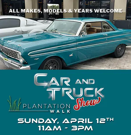 Plantation Walk Car & Truck Show: April 12, 2026