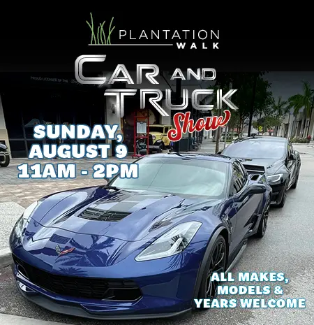 Plantation Walk Car and Truck Show: August 9, 2026