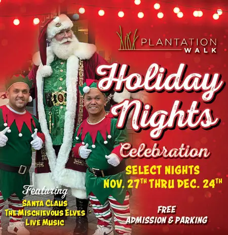 Holiday Nights at Plantation Walk: Select Nights November 17 – December 24, 2026